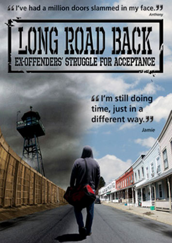 Long Road Back-Ex offenders' Struggle (DVD)