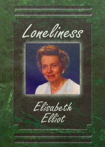 Elizabeth Elliot: Loneliness (DVD)