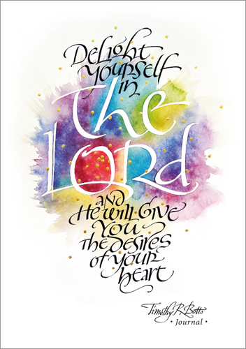 Tim Botts Journal- Delight Yourself In The Lord