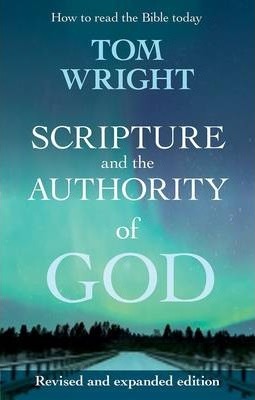 Scripture and the Authority of God