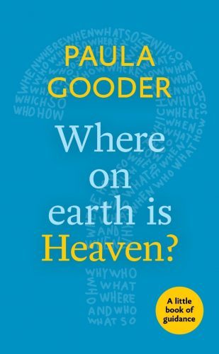 Little Book Of Guidance: Where on Earth is Heaven?