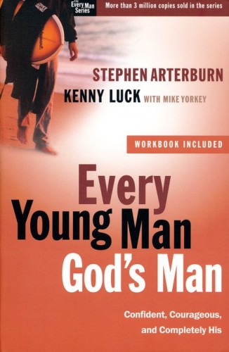 Every Young Man, God's Man (with Workbook)