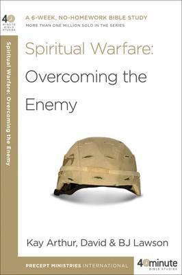 40 Minute Bible Study- Spiritual Warfare