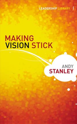 Leadership Library - Making Vision Stick