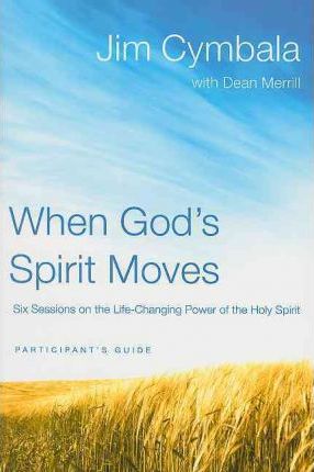 When God's Spirit Moves Participant's Guide