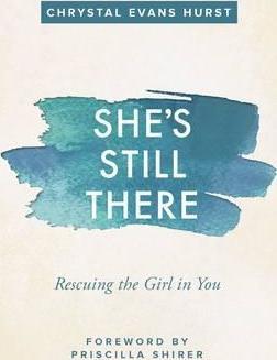She's Still There: Rescuing The Girl In You