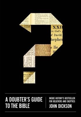 Doubter's Guide to the Bible