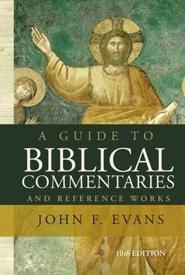 Guide to Biblical Commentaries and Reference Works, A