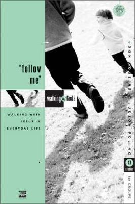 Walking with God : Follow Me