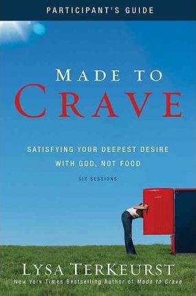 Made to Crave (Participant's Guide)