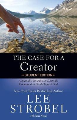 The Case For A Creator Student Edition