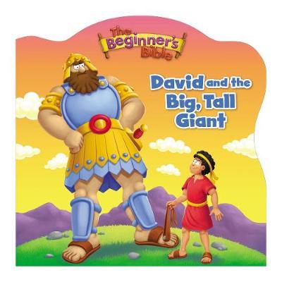 Beginner's Bible David and the Big,Tall Giant