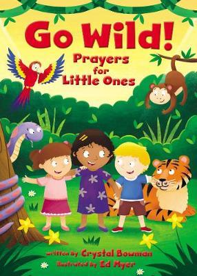 Save Go Wild! Prayers For Little Ones
