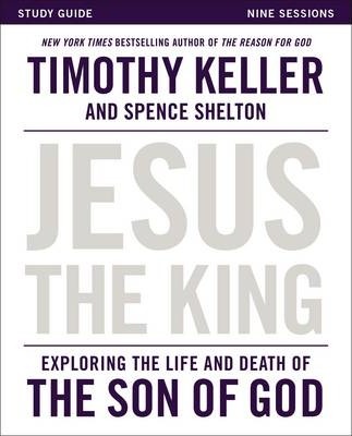 Jesus The King - Study Guide