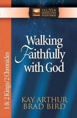 New Inductive Study Series-Walking Faithfully with God