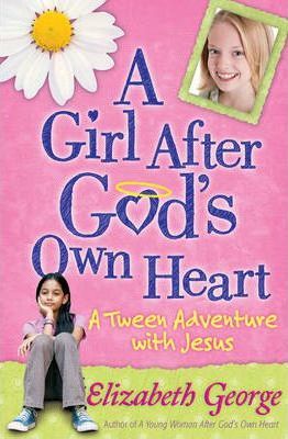 Girl After God's Own Heart, A