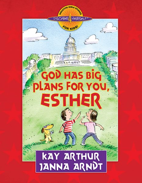 God Has Big Plans for You, Esther!
