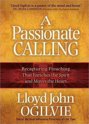 Passionate Calling, A