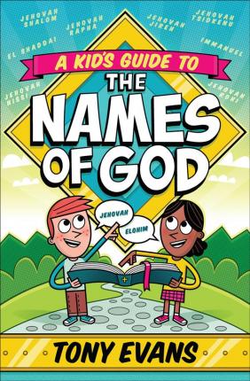 Kid's Guide to the Names of God