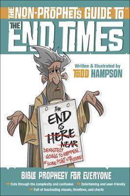 The Non-Prophet’s Guide to the End Times