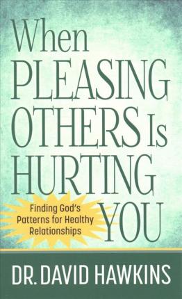 When Pleasing Others Is Hurting You