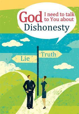 God, I Need to Talk to You about - Dishonesty (Adult)