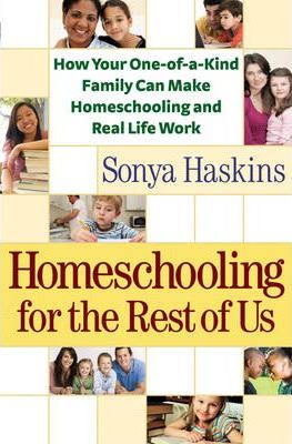 Homeschooling For The Rest Of Us