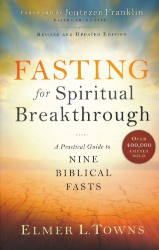 Fasting For Spiritual Breakthrough (Rev)