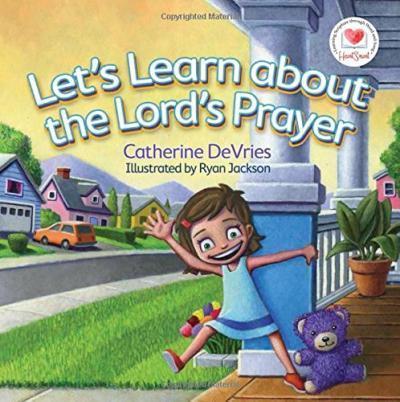 Let's Learn About The Lord's Prayer