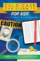 Cold-Case Christianity For Kids