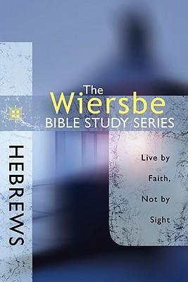 Wiersbe Bible Study Series-Hebrews
