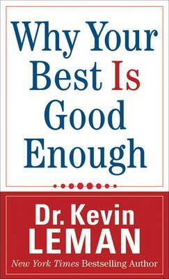 Why Your Best Is Good Enough-Masspaper
