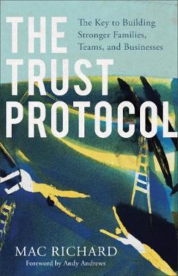 The Trust Protocol
