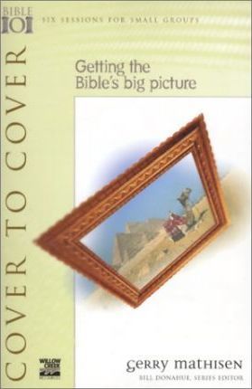 Bible 101 Bible Study- Cover to Cover