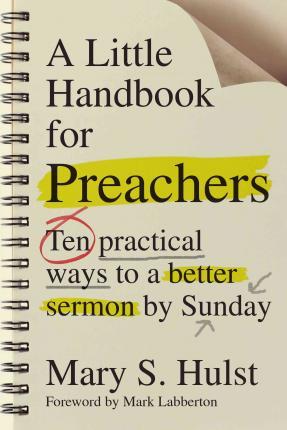 Little Handbook For Preachers, A