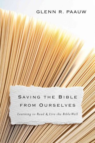 Saving The Bible from Ourselves
