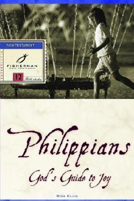 Fisherman Bible Study- Philippians: God's Guide to Joy