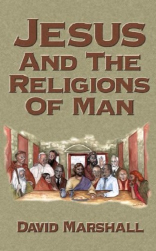 Jesus And The Religions Of Man