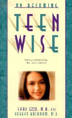 On Becoming Teen Wise