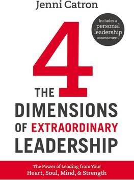 The Four Dimensions Of Extraordinary Leadership