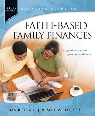 Complete Guide to Faith-Based Family Finances