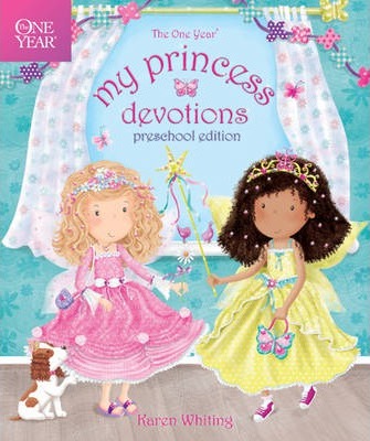 One Year My Princess Devotions, The  :  Preschool Edition