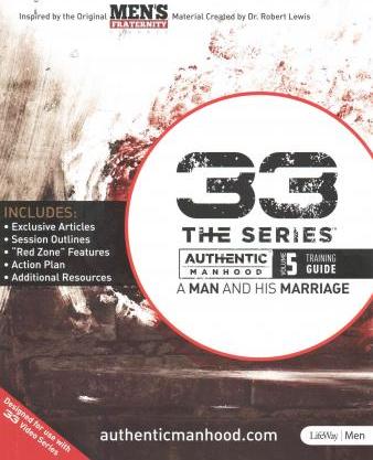 33 The Series - Volume 5 Training Guide:A Man and His Marriage
