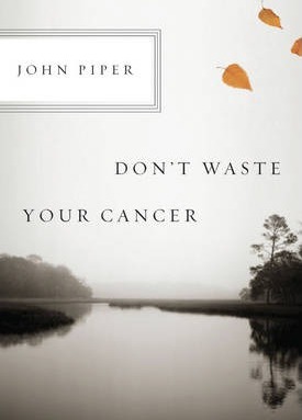 Don't Waste Your Cancer (Booklet)