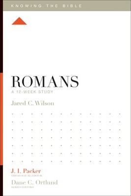 Knowing The Bible Sr-Romans:12-Week Study