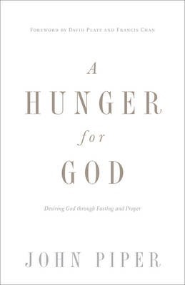 A Hunger For God