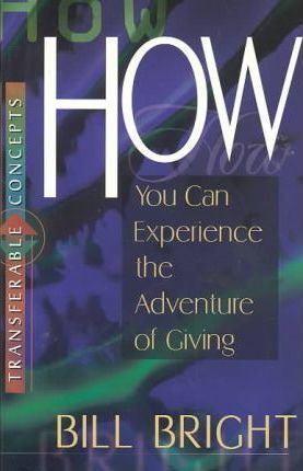 Transferable Concepts 10-How You Can Experience the Adventure of Giving