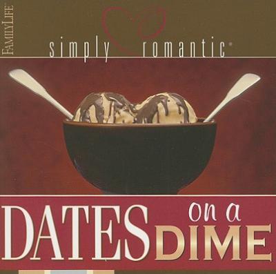 Simply Romantic - Dates On a Dime