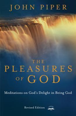 Pleasures of God, The
