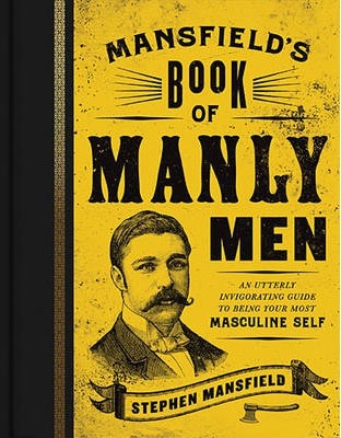 Mansfield's Book Of Manly Men